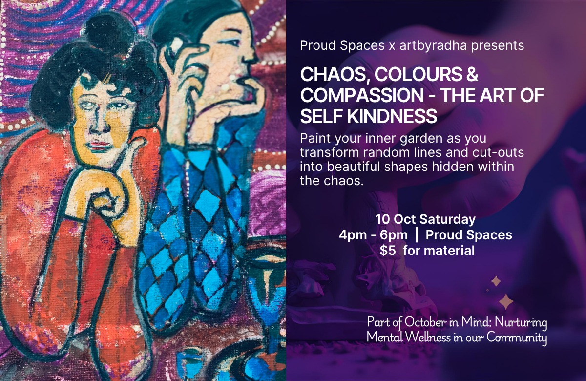 Chaos, Colours And Compassion: The Art Of Self-Kindness